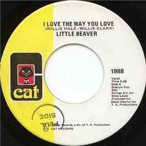 Little Beaver - I Love The Way You Love / Miami Girl download free