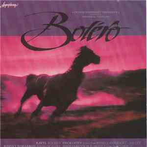 London Symphony Orchestra Conducted By Yan-Pascal Tortelier - Bolero download free