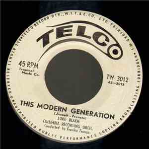Lord Blakie - This Modern Generation / Send Them Back download free