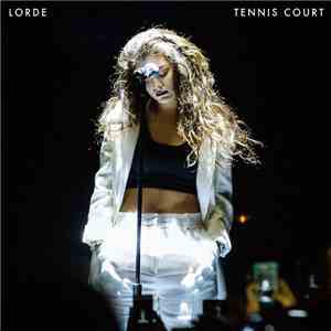 Lorde - Tennis Court download free