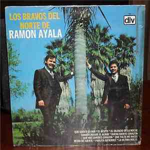 Los Bravos del Norte de Ramón Ayala - Que Suerte La Mia download free