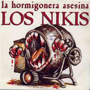 Los Nikis - La Hormigonera Asesina download free