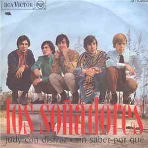 Los Soñadores - Judy Con Disfraz / Sin Saber Por Qué download free