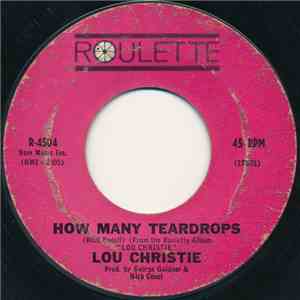 Lou Christie - How Many Teardrops / You And I (Have A Right To Cry) download free