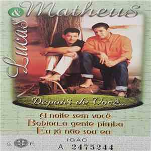 Lucas & Matheus - Depois De Você... download free