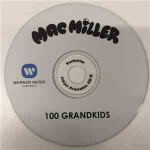 Mac Miller - 100 Grandkids download free