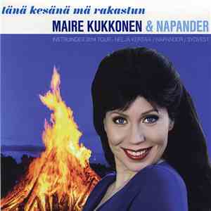 Maire Kukkonen & Napander - Tänä Kesänä Mä Rakastun download free