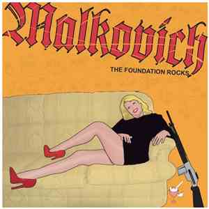 Malkovich - The Foundation Rocks download free