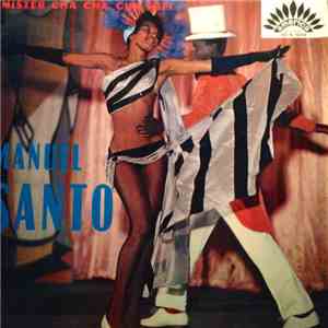 Manuel Santo Y Su Orquesta De La Habana - Mister Hifi Cha Cha Cha download free