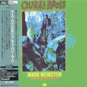 Mark Weinstein - Cuban Roots download free
