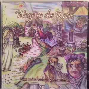 Markus Marthaler - Wege In Die Krise (Eine Märchenhafte Betrachtung) download free