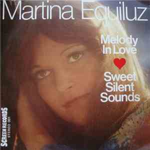 Martina Equiluz - Melody In Love / Sweet Silent Sounds download free