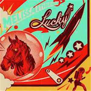 Melissa Etheridge - Lucky download free