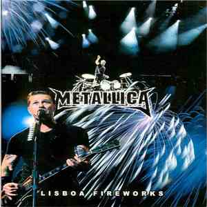 Metallica - Lisboa Fireworks download free