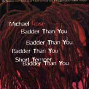 Michael Rose - Badder Than You download free