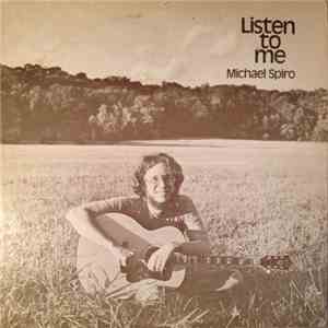 Michael Spiro  - Listen To Me download free