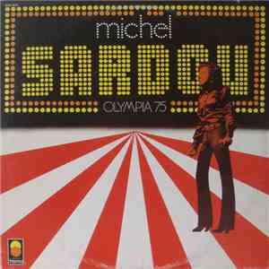Michel Sardou - Olympia 1975 download free