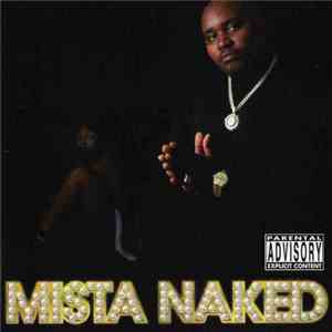 Mista Naked - Mista Naked download free