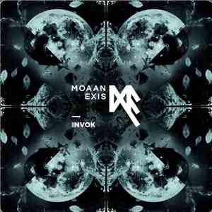 Moaan Exis - Invok download free