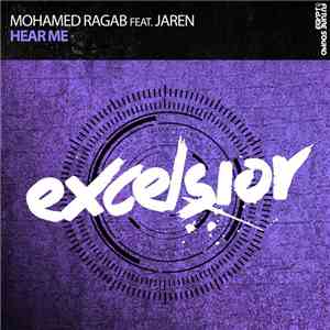 Mohamed Ragab Feat. Jaren - Hear Me download free