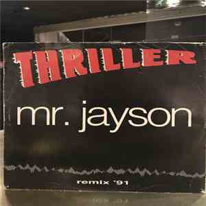 Mr. Jayson - Thriller Remix '91 download free