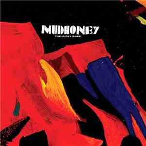 Mudhoney - The Lucky Ones download free