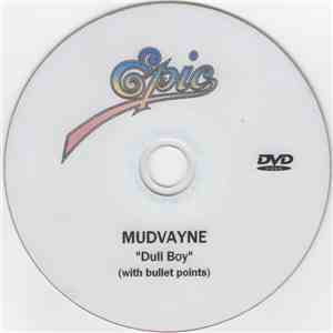 Mudvayne - Dull Boy download free