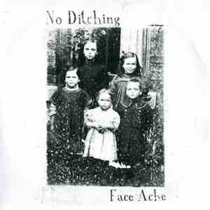 No Ditching - Face Ache download free