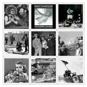 Noothgrush - Uncovered Failures download free