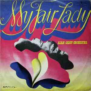 Orkiestra Alana Caddy - My Fair Lady download free
