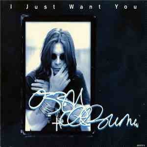 Ozzy Osbourne - I Just Want You download free