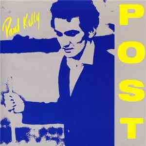 Paul Kelly  - Post download free