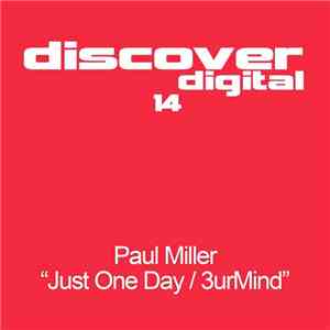 Paul Miller  - Just One Day / 3urMind download free