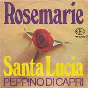 Peppino Di Capri - Rosemarie download free