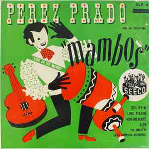 Perez Prado And His Orchestra - Mambos download free