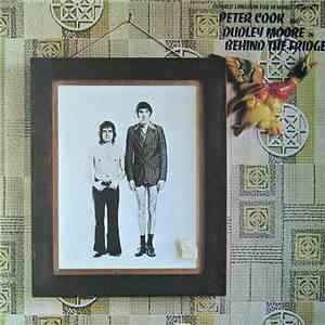 Peter Cook & Dudley Moore - Behind The Fridge download free