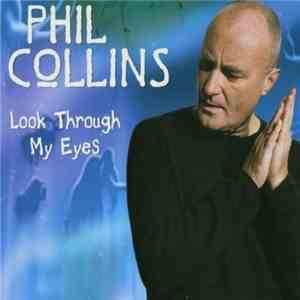 Phil Collins - Look Through My Eyes download free