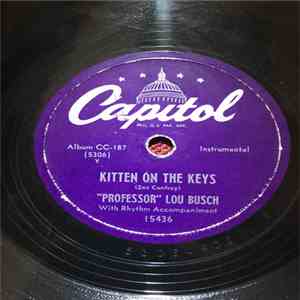 "Professor" Lou Busch - Kitten On The Keys / Two Dollar Rag download free