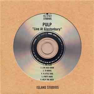 Pulp - Live At Glastonbury download free