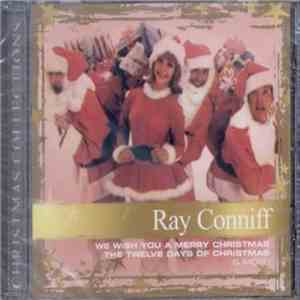 Ray Conniff - We Wish You A Merry Christmas - Christmas Collections download free