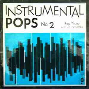 Reg Tilsley And His Orchestra - Instrumental Pops No. 2 download free