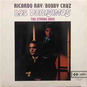 Ricardo Ray / Bobby Cruz - Los Durisimos / The Strong Ones download free