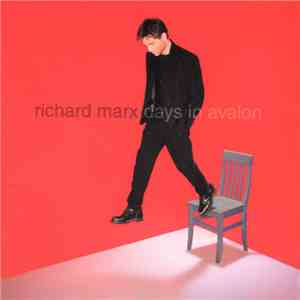Richard Marx - Days In Avalon download free