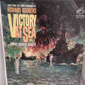 Richard Rodgers, Robert Russell Bennett - Victory At Sea Vol. 2 download free