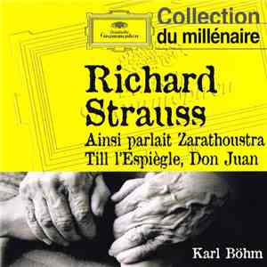 Richard Strauss, Karl Böhm - Ainsi Parlait Zarathoustra / Till L'Espiègle, Don Juan download free