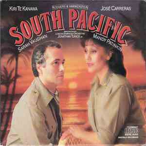 Rodgers & Hammerstein - Kiri Te Kanawa, José Carreras, Sarah Vaughan, Mandy Patinkin - South Pacific download free