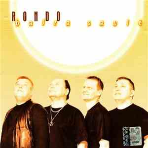 Rondo  - Balta Saulė download free