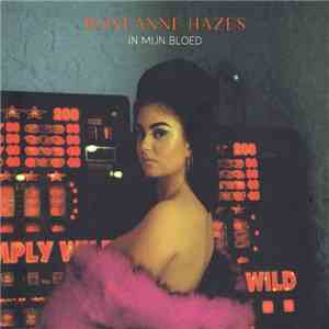 Roxeanne Hazes - In Mijn Bloed download free