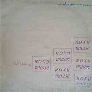 Roxy Music - ....When You Were Young download free