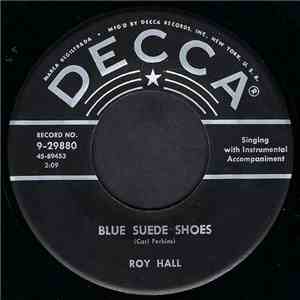 Roy Hall - Blue Suede Shoes / Luscious download free